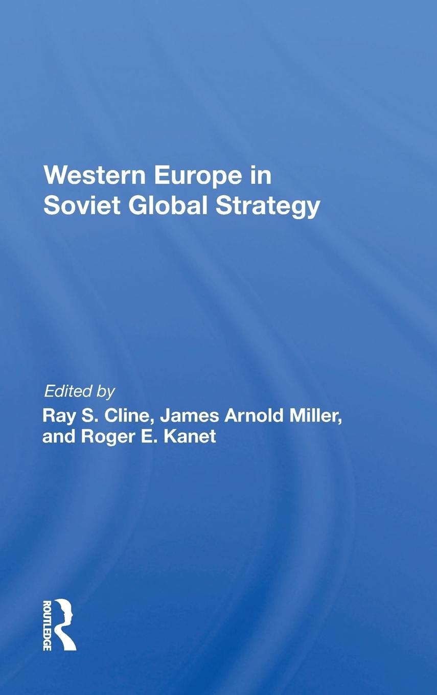 Vorderes Coverbild Western Europe In Soviet Global Strategy