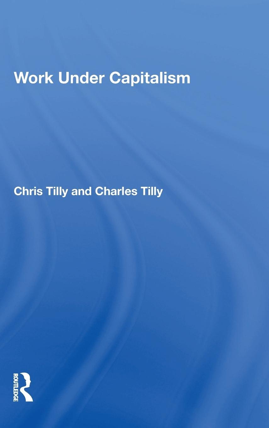 Vorderes Coverbild Work Under Capitalism