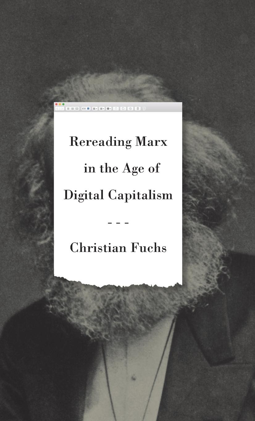 Vorderes Coverbild Rereading Marx in the Age of Digital Capitalism