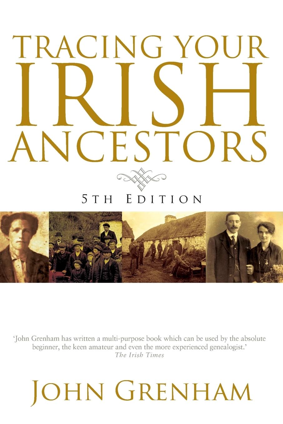 Vorderes Coverbild Tracing Your Irish Ancestors. Fifth Edition