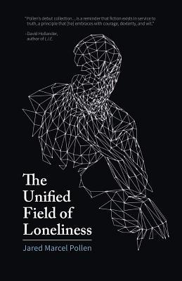Vorderes Coverbild The Unified Field of Loneliness
