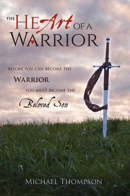 Vorderes Coverbild The Heart of a Warrior