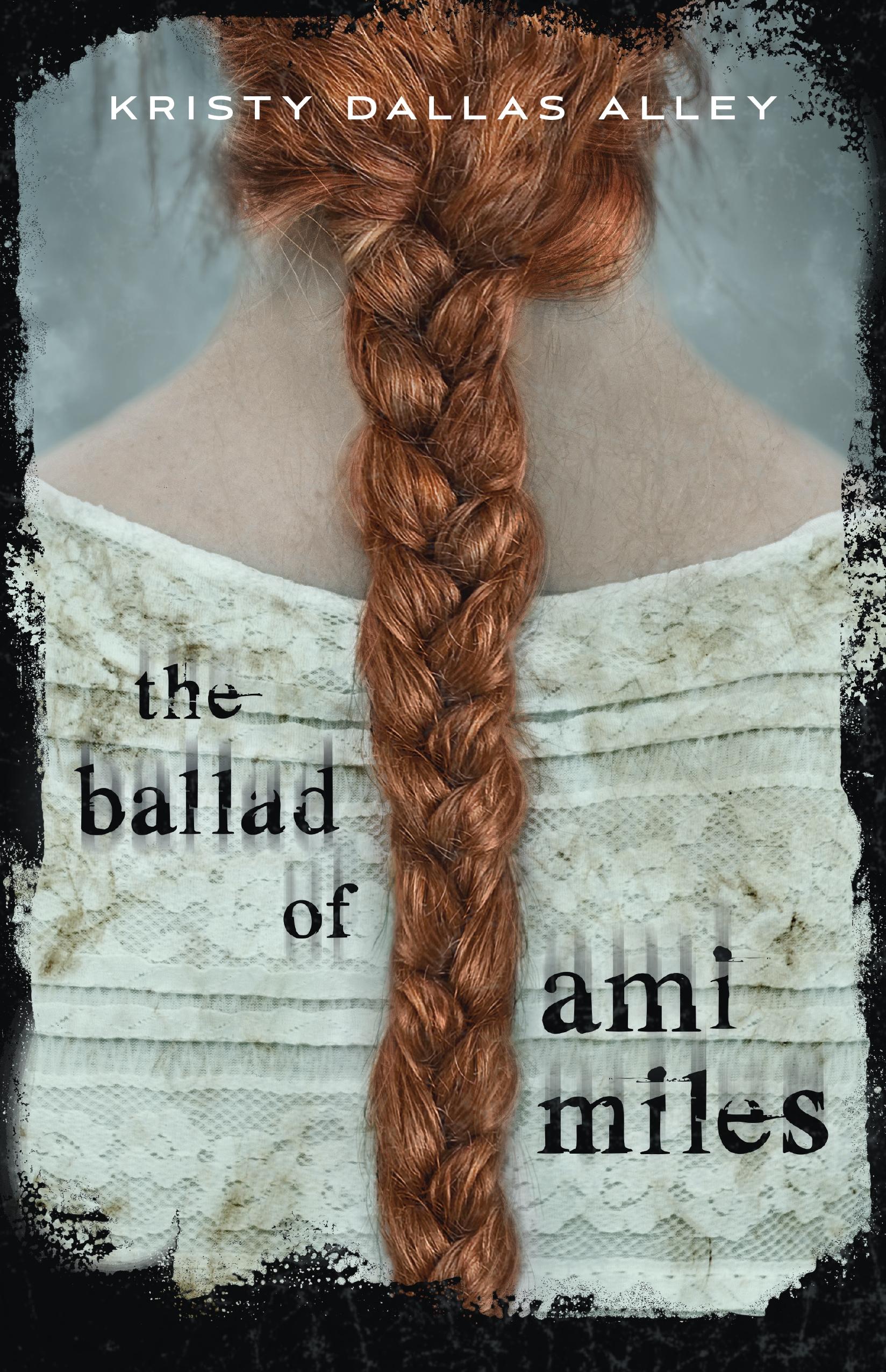 Vorderes Coverbild The Ballad of Ami Miles