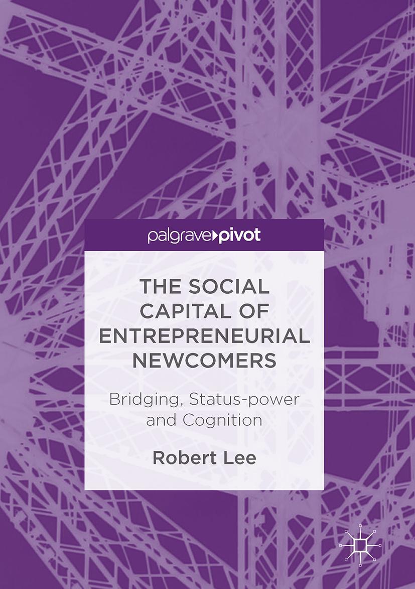 Vorderes Coverbild The Social Capital of Entrepreneurial Newcomers