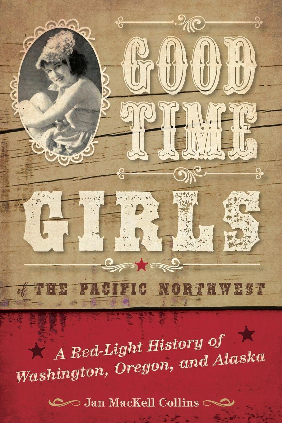 Vorderes Coverbild Good Time Girls of the Pacific Northwest