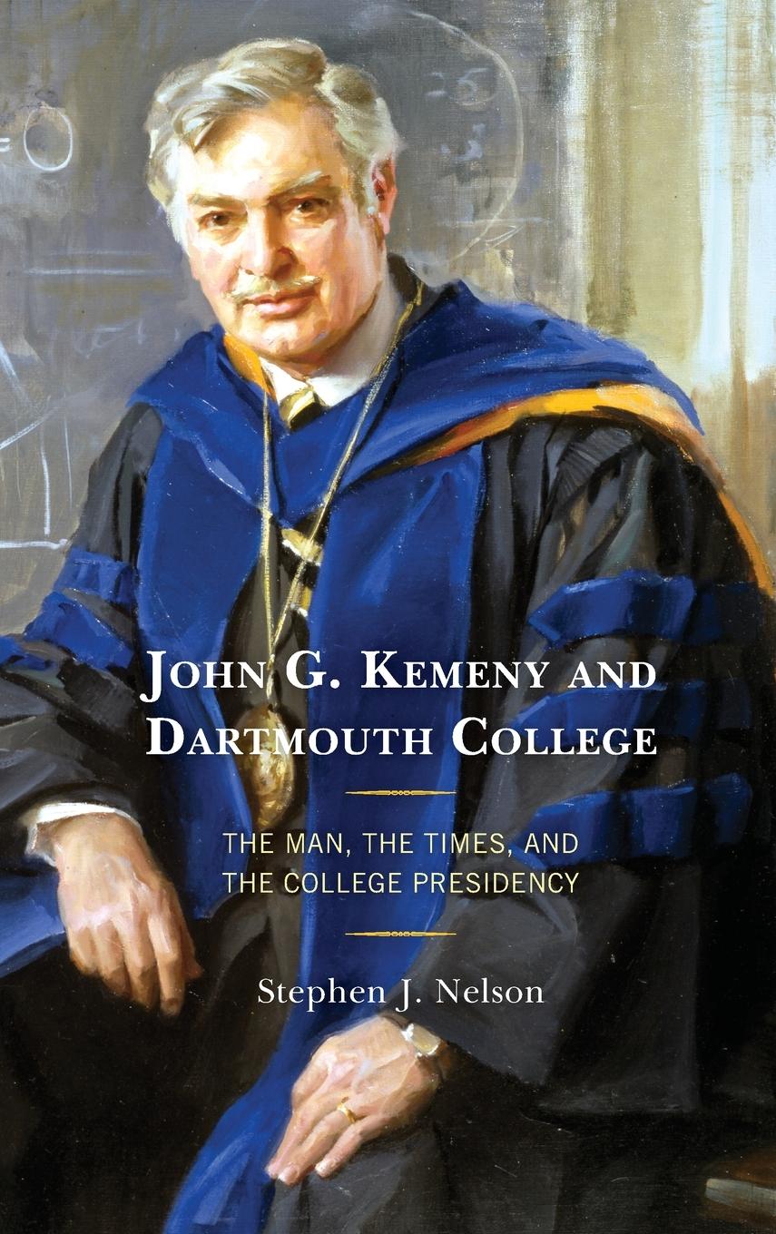 Vorderes Coverbild John G. Kemeny and Dartmouth College