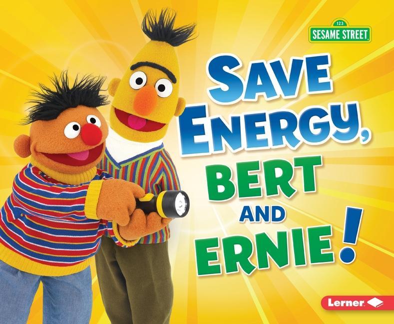 Vorderes Coverbild Save Energy, Bert and Ernie!