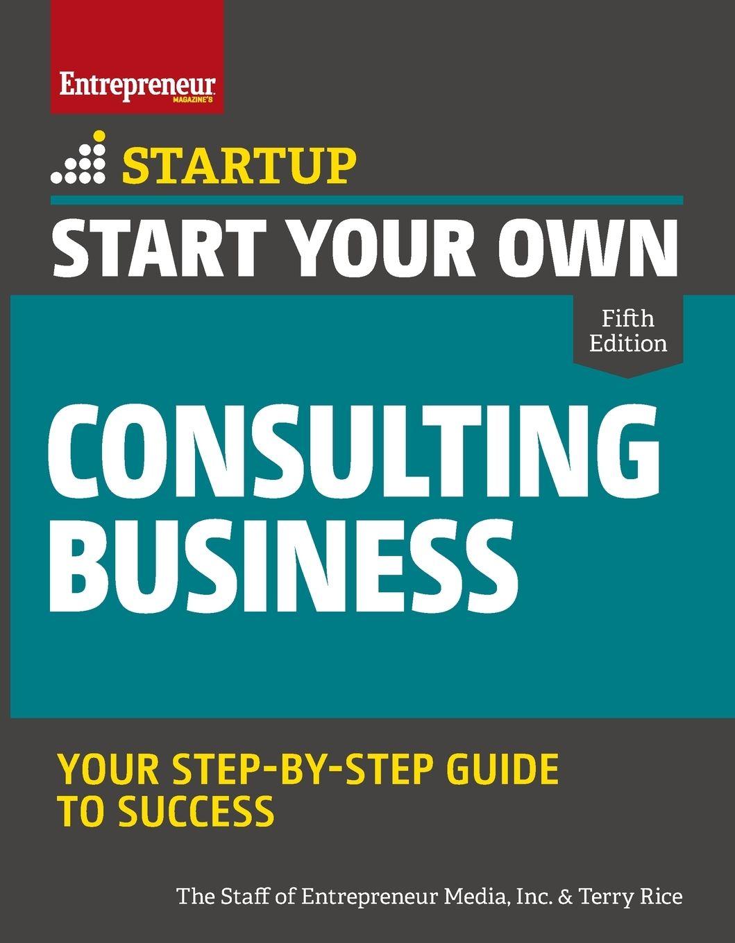 Vorderes Coverbild Start Your Own Consulting Business