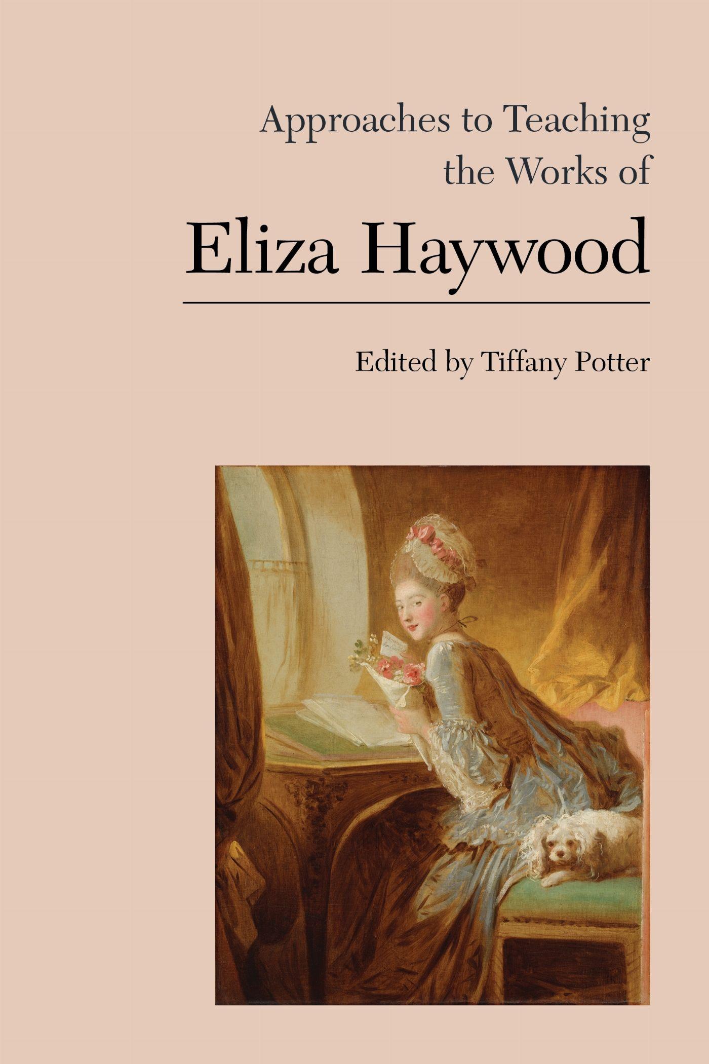 Vorderes Coverbild Approaches to Teaching the Works of Eliza Haywood