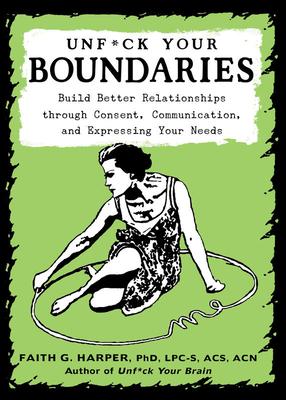 Vorderes Coverbild Unfuck Your Boundaries
