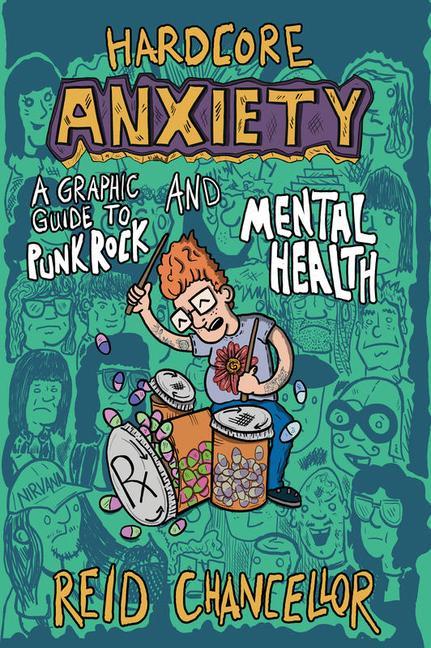 Vorderes Coverbild Hardcore Anxiety: A Graphic Guide to Punk Rock and Mental Health
