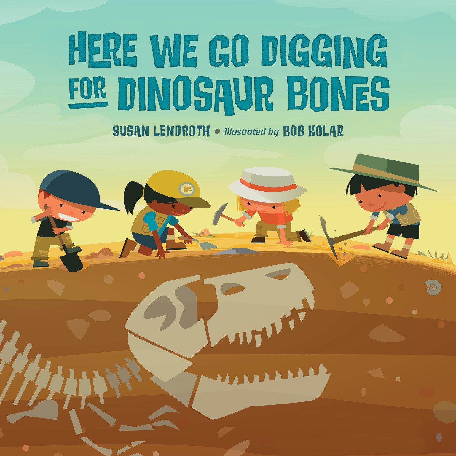 Vorderes Coverbild Here We Go Digging for Dinosaur Bones