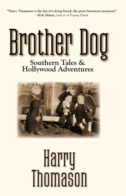 Vorderes Coverbild Brother Dog: Southern Tales and Hollywood Adventures