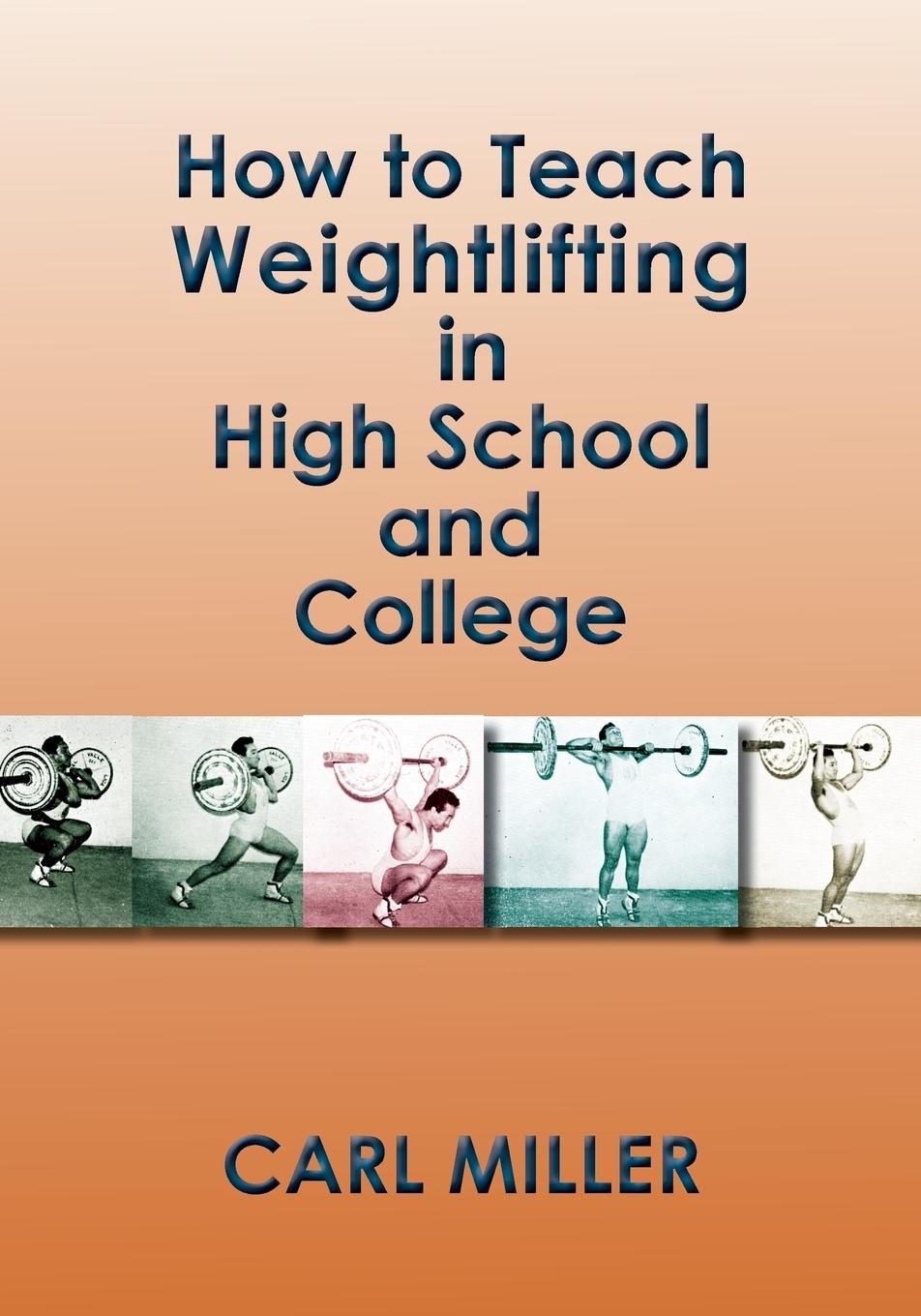 Vorderes Coverbild How to Teach Weightlifting in High School and College