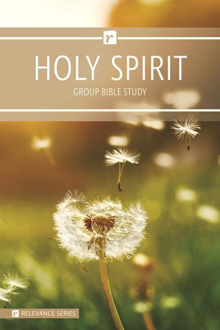 Vorderes Coverbild The Holy Spirit - Relevance Group Bible Study