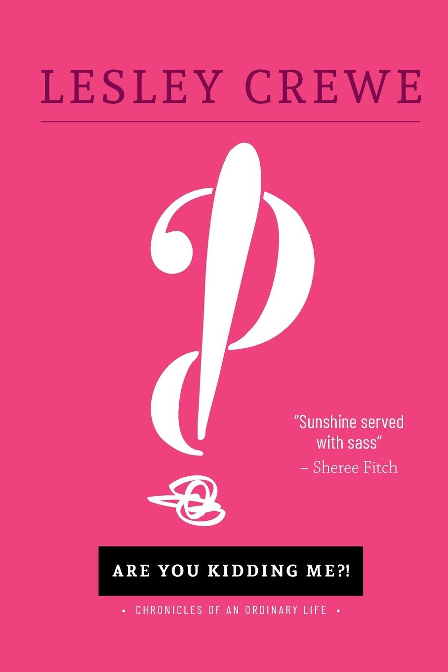 Vorderes Coverbild Are You Kidding Me?