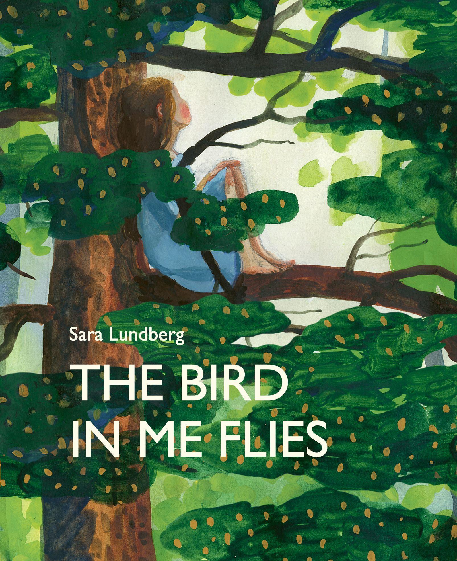 Vorderes Coverbild The Bird in Me Flies