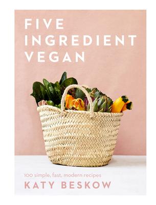 Vorderes Coverbild Five Ingredient Vegan