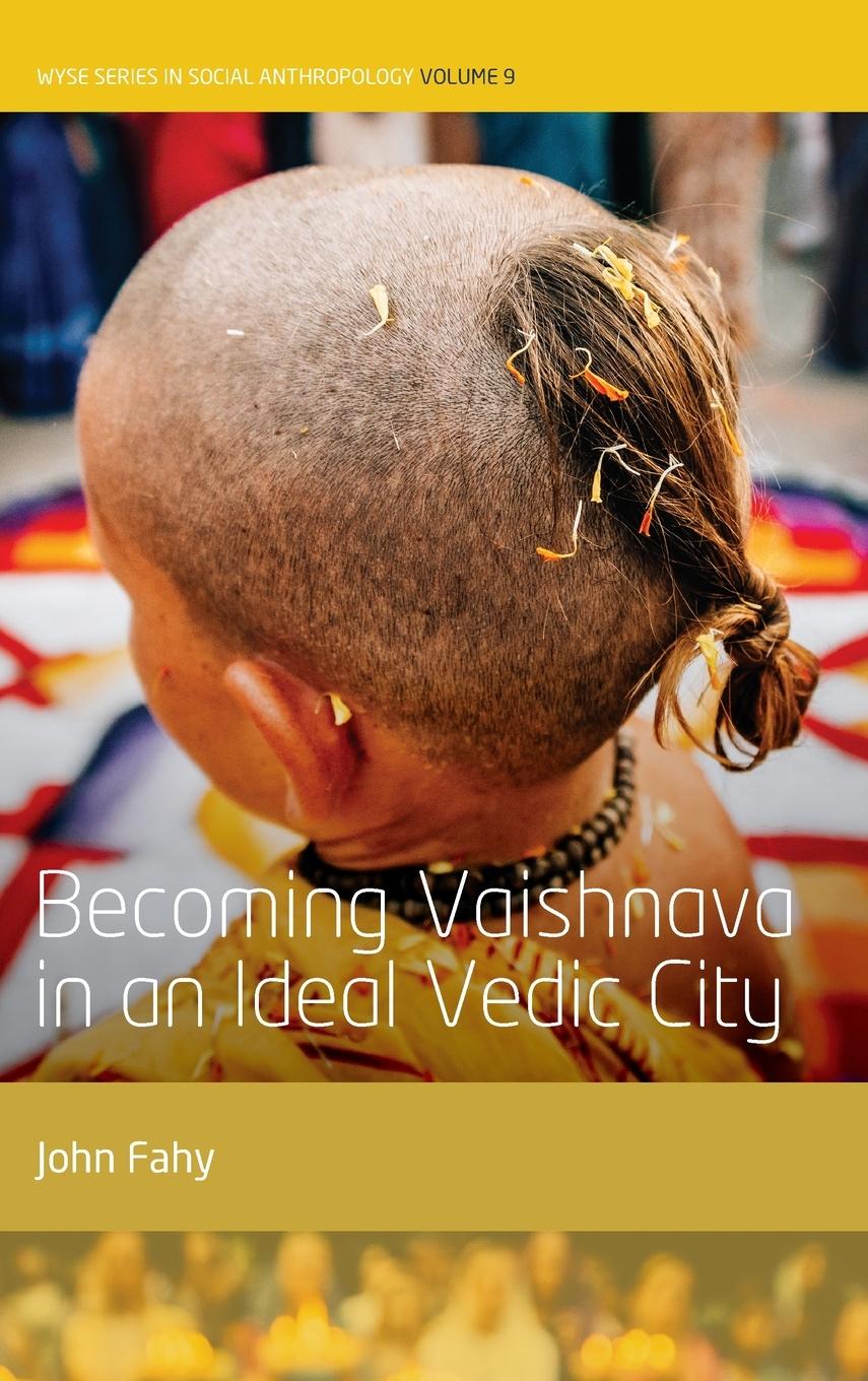 Vorderes Coverbild Becoming Vaishnava in an Ideal Vedic City