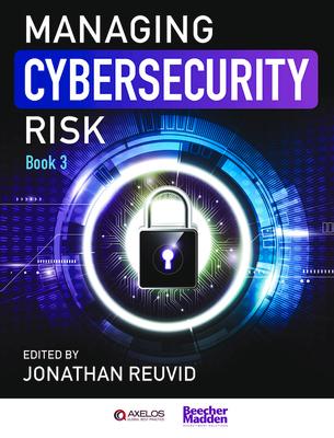 Vorderes Coverbild Managing Cybersecurity Risk: Book 3