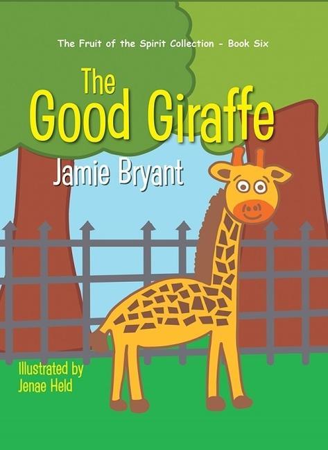 Vorderes Coverbild The Good Giraffe