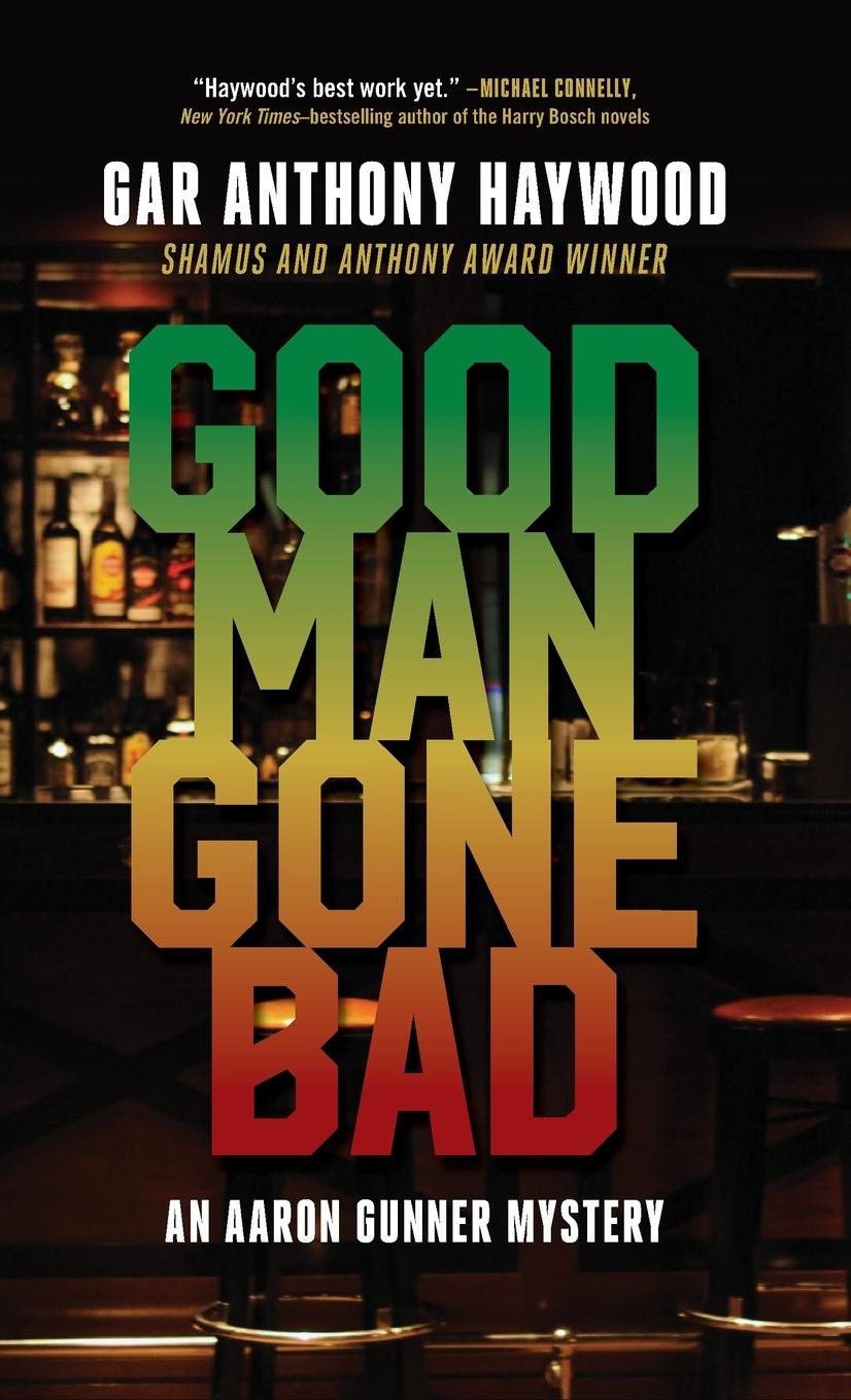 Vorderes Coverbild Good Man Gone Bad