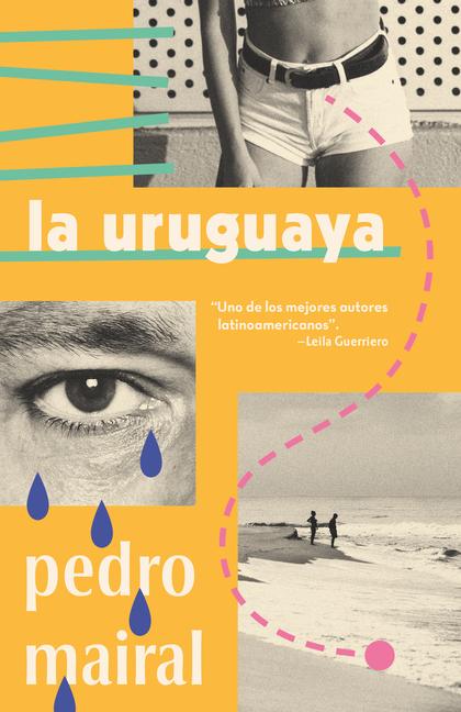 Vorderes Coverbild La Uruguaya / The Woman from Uruguay