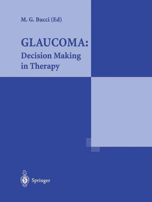 Vorderes Coverbild Glaucoma: Decision Making in Therapy