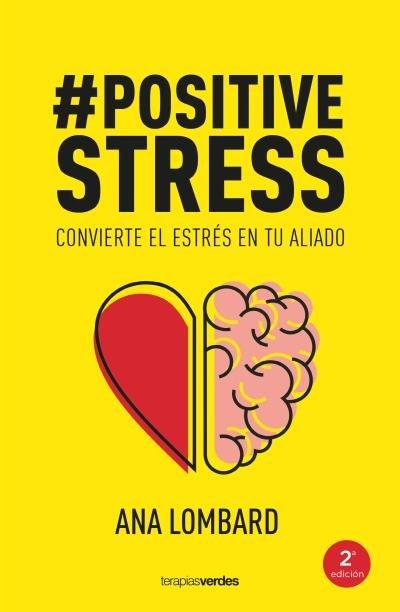 Vorderes Coverbild #positivestress : convierte el estrés en tu aliado