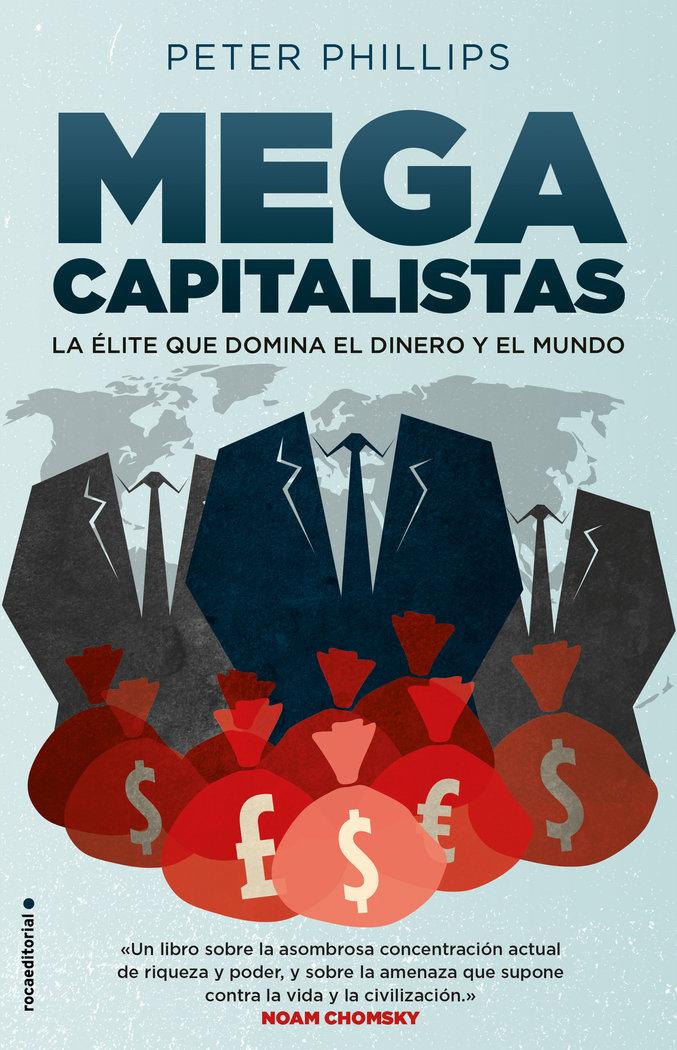 Vorderes Coverbild Megacapitalistas : la élite que domina el dinero y el mundo