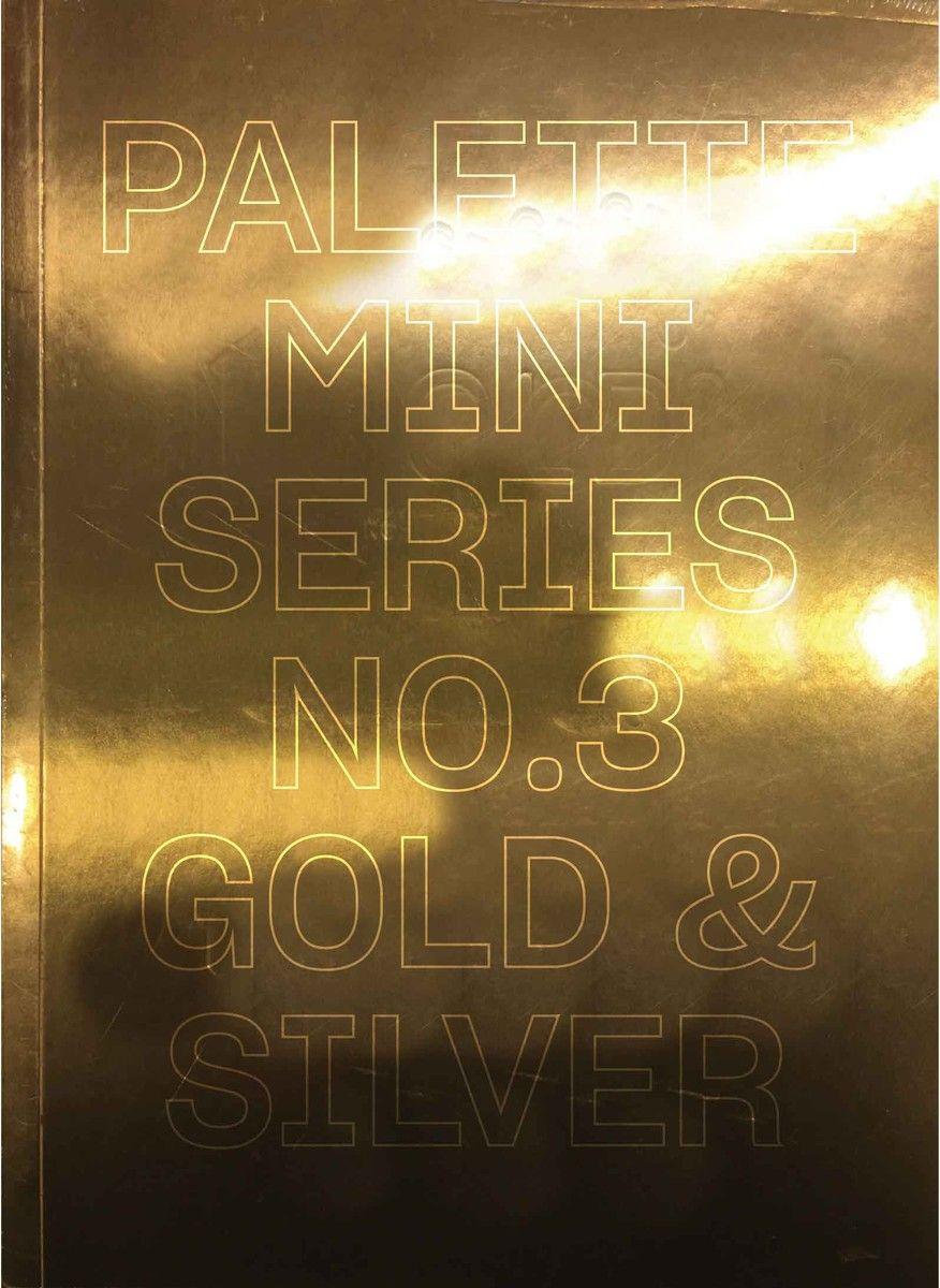 Vorderes Coverbild Palette Mini Series 03: Gold & Silver