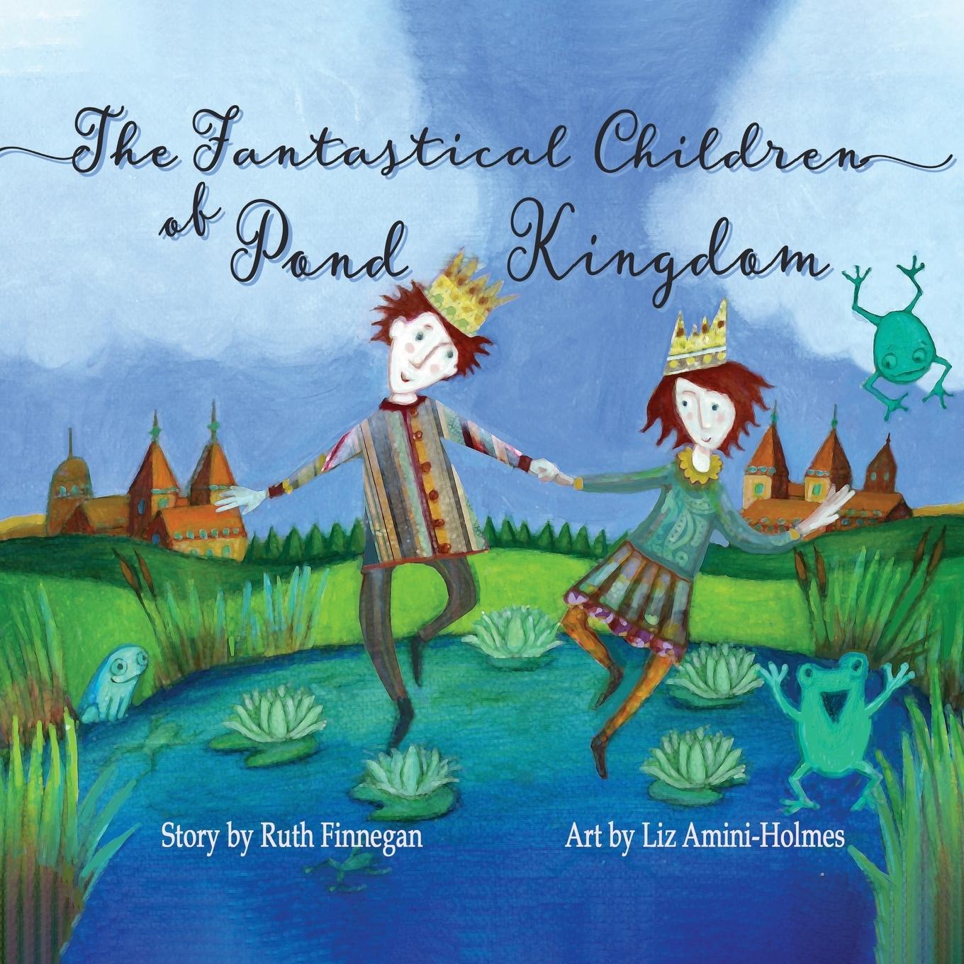 Vorderes Coverbild The Fantastical Children  of Pond Kingdom
