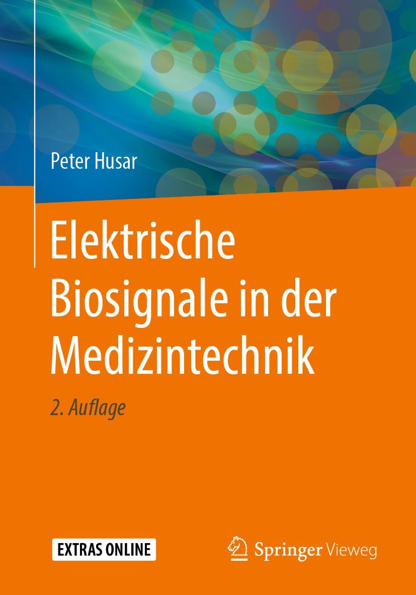 Vorderes Coverbild Elektrische Biosignale in der Medizintechnik