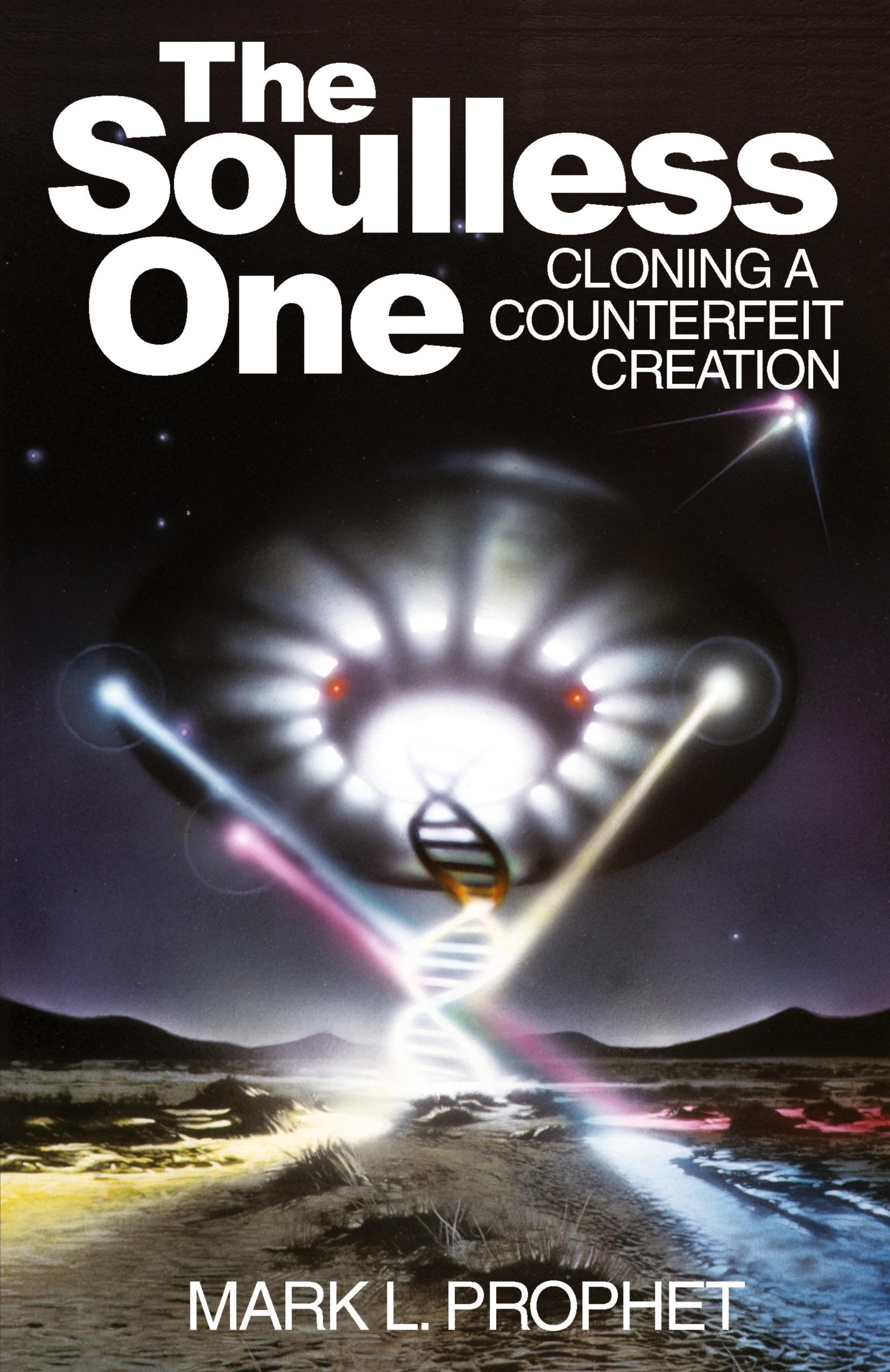Vorderes Coverbild The Soulless One, Cloning a Counterfeit Creation