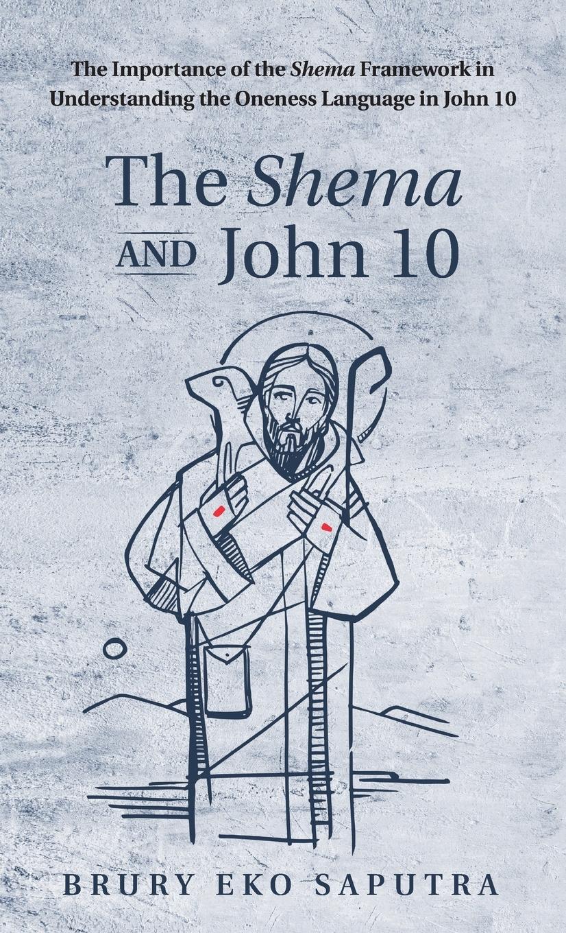 Vorderes Coverbild The Shema and John 10