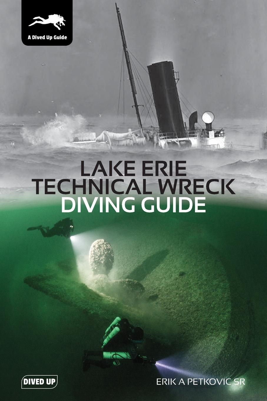 Vorderes Coverbild Lake Erie Technical Wreck Diving Guide