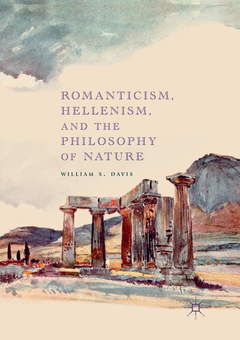 Vorderes Coverbild Romanticism, Hellenism, and the Philosophy of Nature