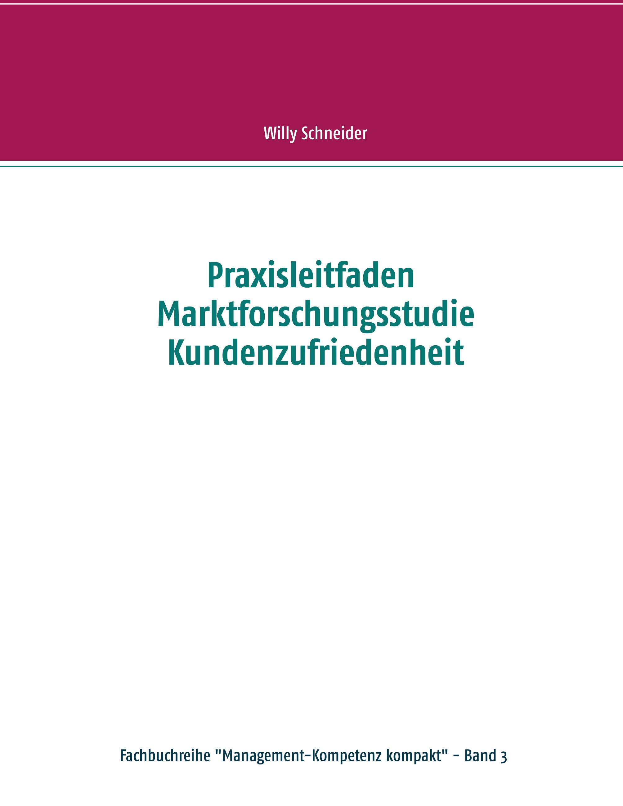 Vorderes Coverbild Praxisleitfaden Marktforschungsstudie Kundenzufriedenheit