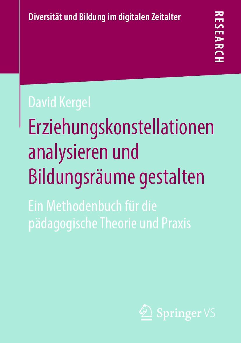 Vorderes Coverbild Erziehungskonstellationen analysieren und Bildungsräume gestalten