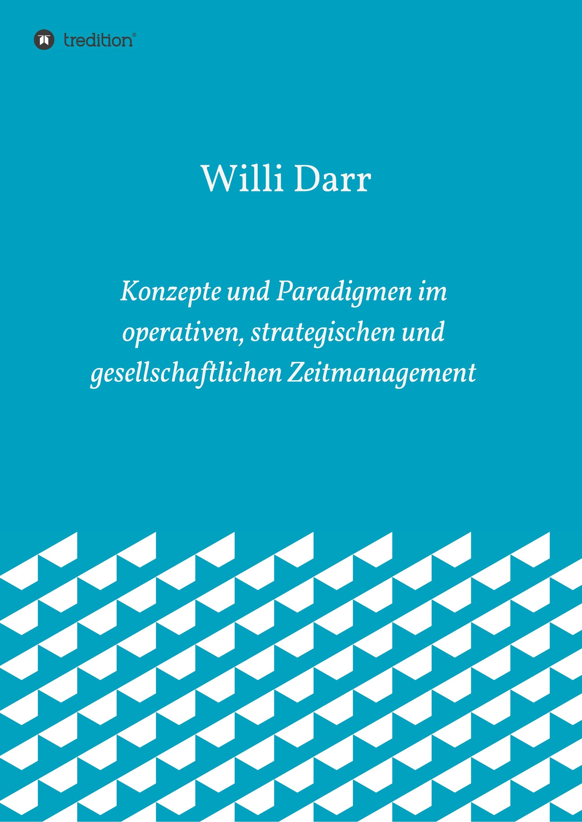 Vorderes Coverbild Konzepte und Paradigmen im operativen, strategischen und gesellschaftlichen Zeitmanagement