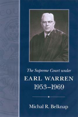 Vorderes Coverbild The Supreme Court Under Earl Warren, 1953-1969