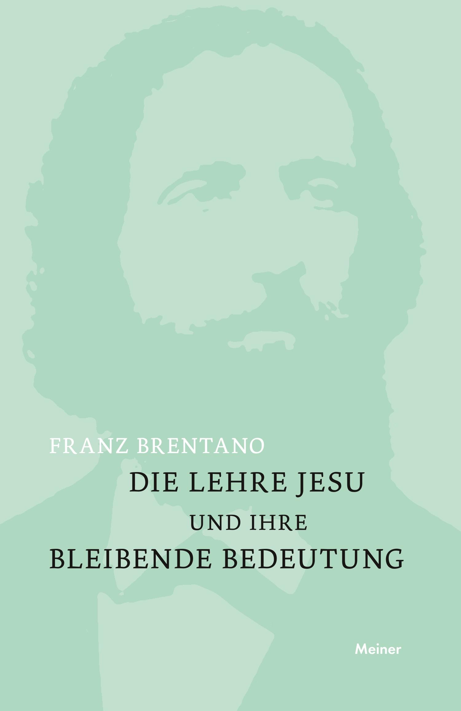 Vorderes Coverbild Die Lehre Jesu und ihre bleibende Bedeutung