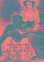Vorderes Coverbild The Illustrated Book of Sex Gadgets