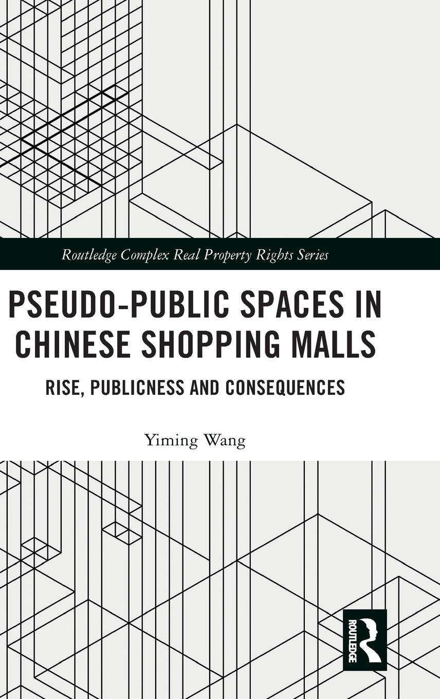 Vorderes Coverbild Pseudo-Public Spaces in Chinese Shopping Malls