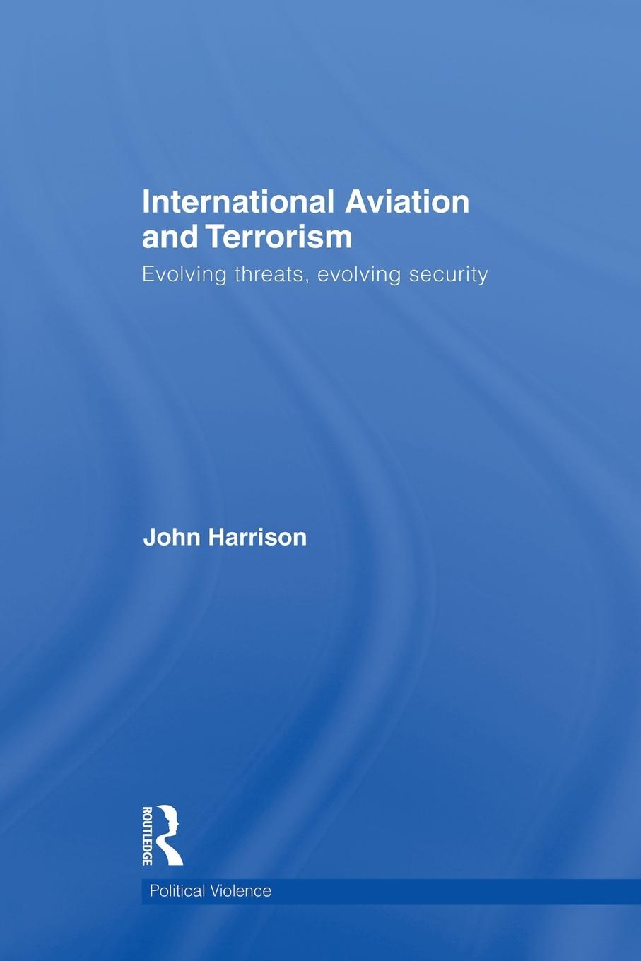 Vorderes Coverbild International Aviation and Terrorism