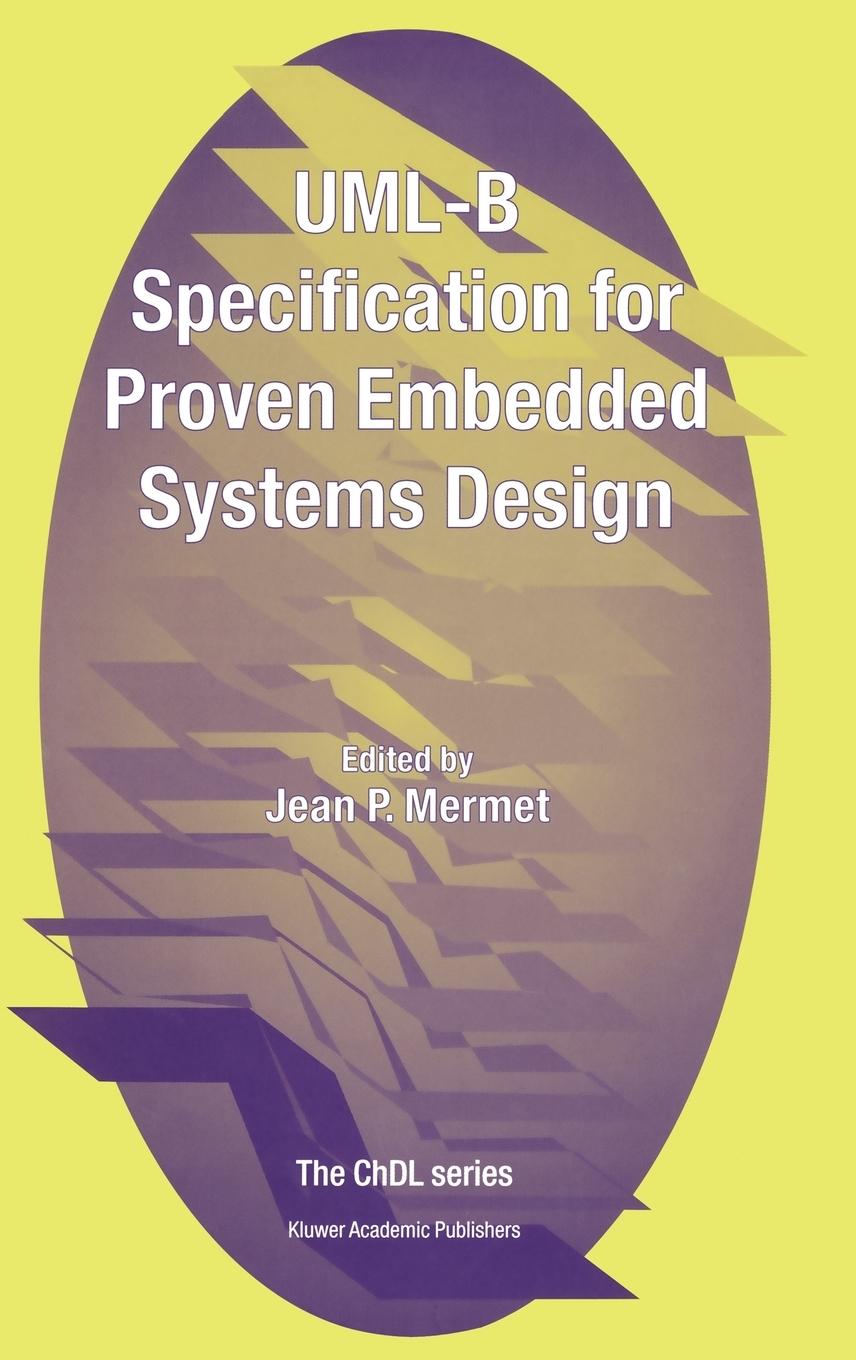 Vorderes Coverbild Uml-B Specification for Proven Embedded Systems Design