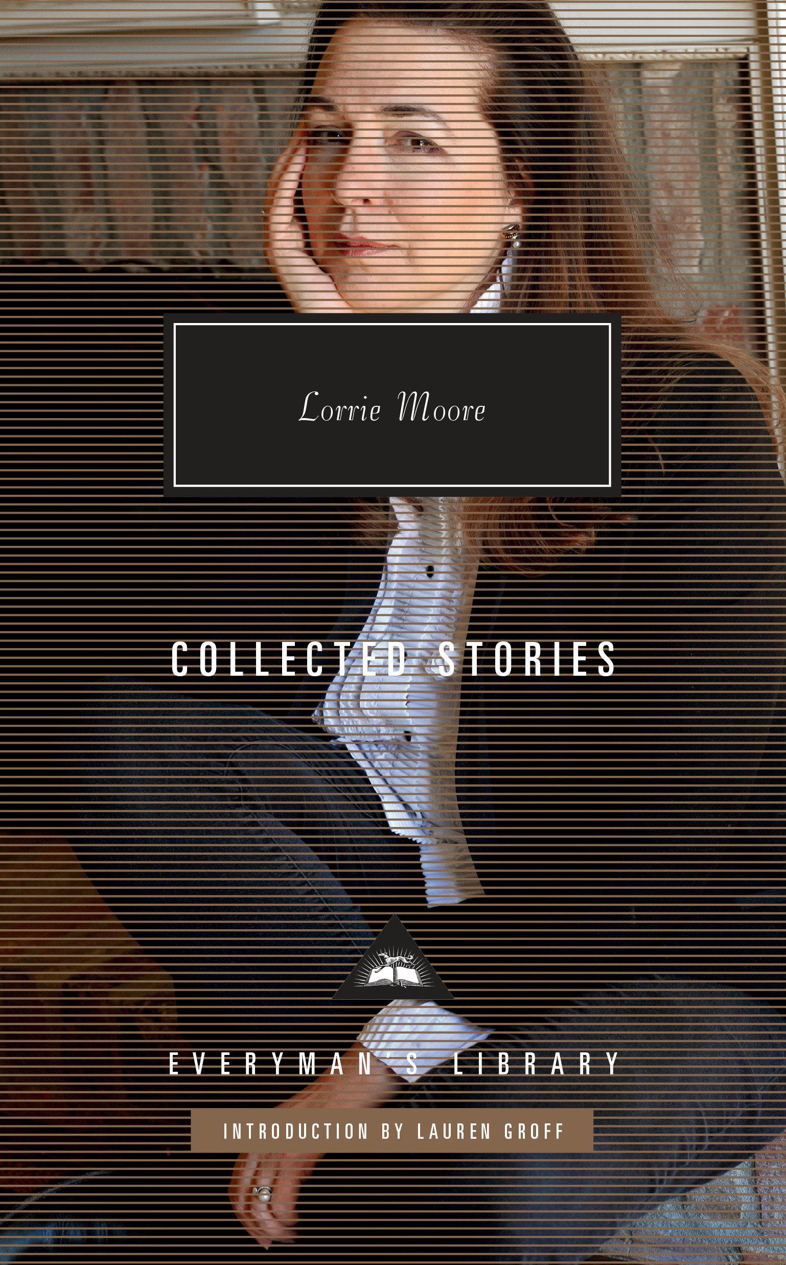 Vorderes Coverbild Collected Stories of Lorrie Moore