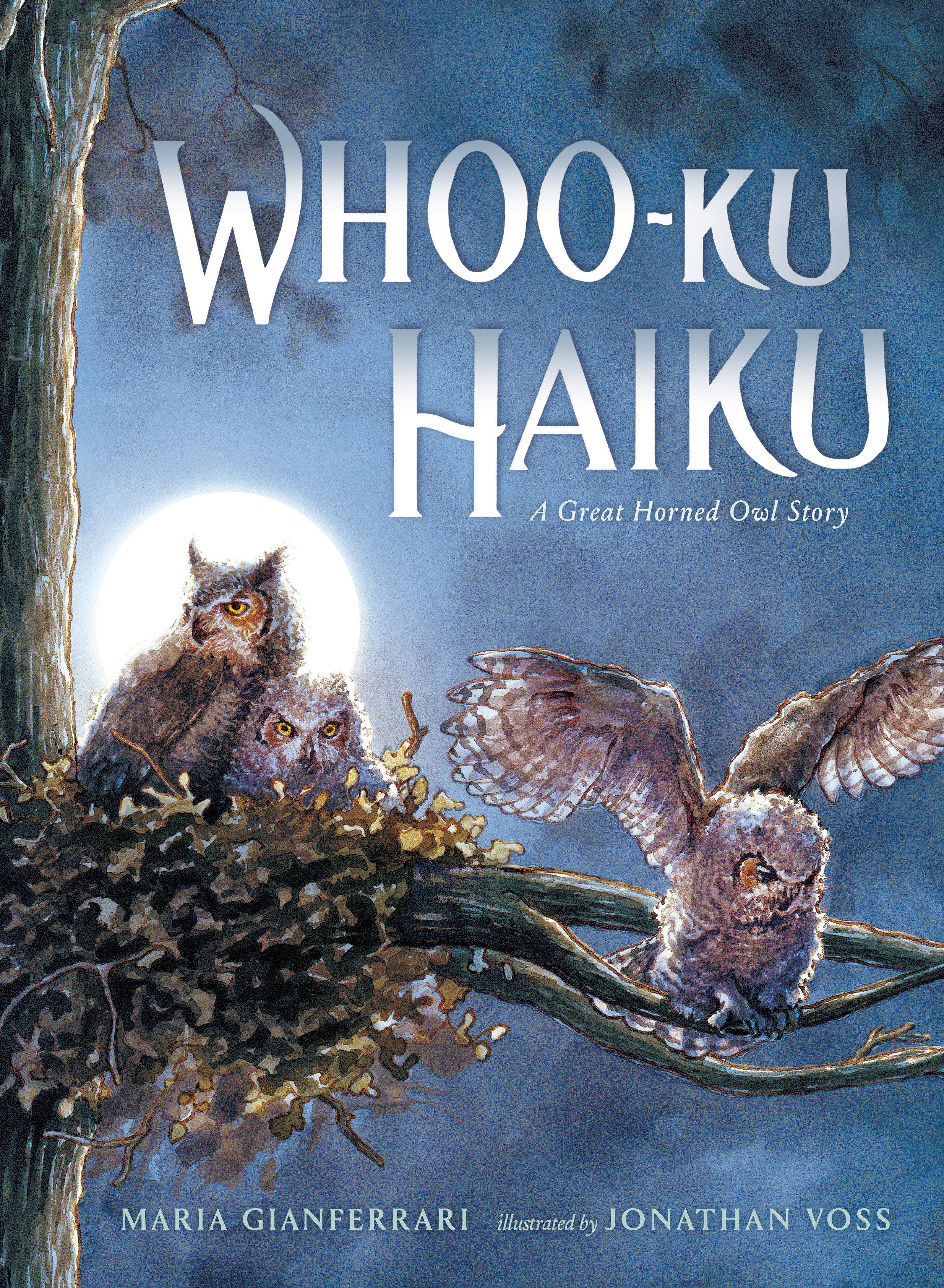 Vorderes Coverbild Whoo-Ku Haiku: A Great Horned Owl Story
