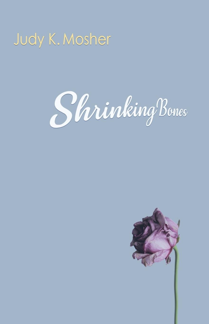Vorderes Coverbild Shrinking Bones