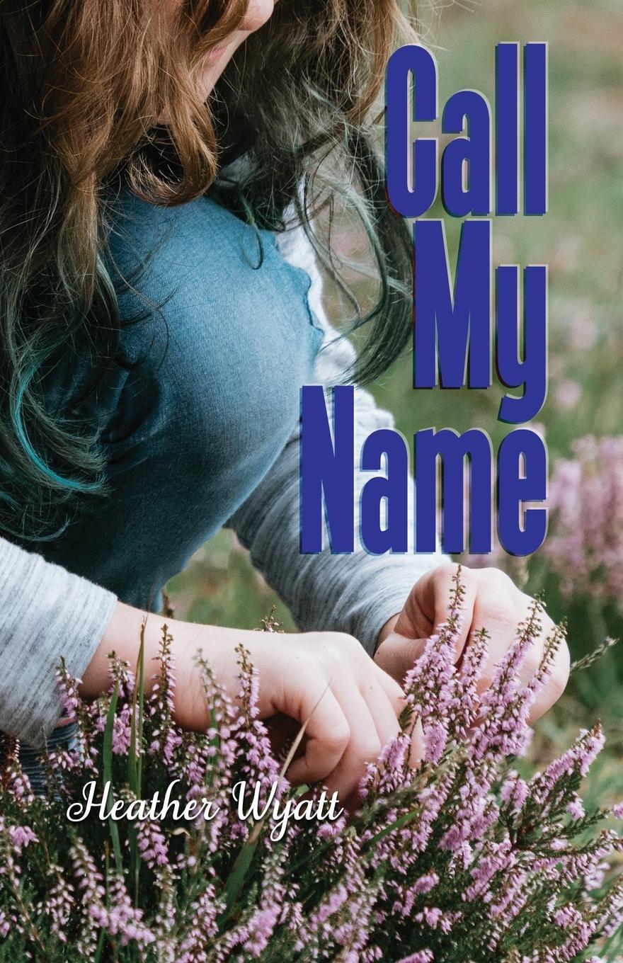 Vorderes Coverbild Call My Name